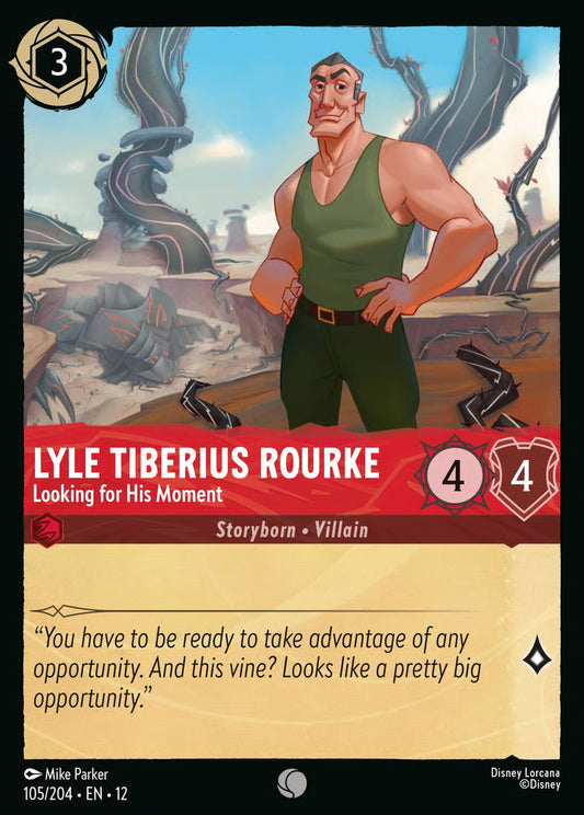 Lyle Tiberius Rourke - Looking for His Moment [105EN12] (Wilds Unknown)