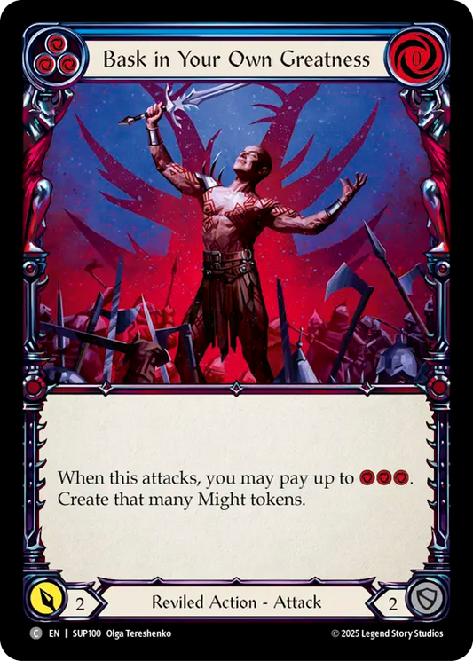 Bask in Your Own Greatness (BLUE) [SUP100] (Super Slam)